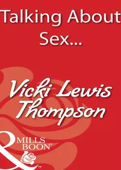 Talking About Sex... Vicki Thompson