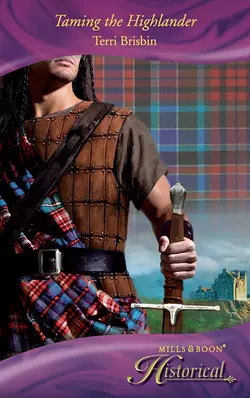 Taming the Highlander, Terri Brisbin