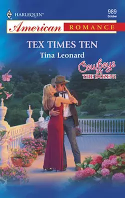 Tex Times Ten, Tina Leonard