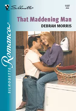 That Maddening Man, Debrah Morris