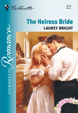 The Heiress Bride Laurey Bright