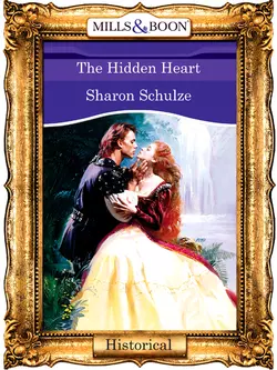 The Hidden Heart Sharon Schulze