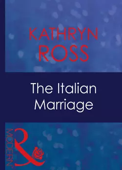 The Italian Marriage Kathryn Ross