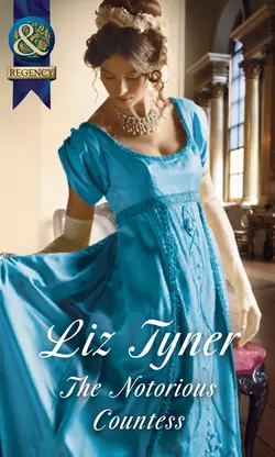 The Notorious Countess Liz Tyner