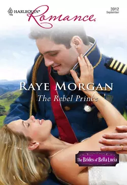 The Rebel Prince, Raye Morgan