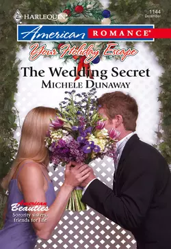 The Wedding Secret, Michele Dunaway