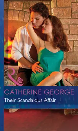 Their Scandalous Affair, CATHERINE GEORGE