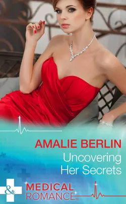 Uncovering Her Secrets Amalie Berlin