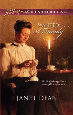 Wanted: A Family Janet Dean