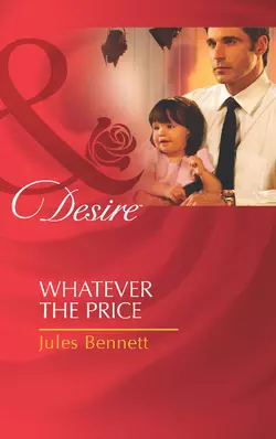 Whatever the Price Jules Bennett