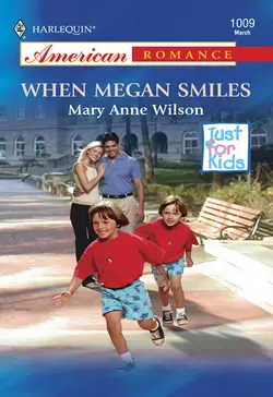 When Megan Smiles, Mary Wilson