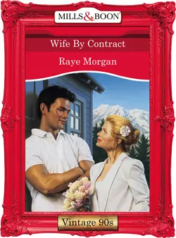 Wife By Contract, Raye Morgan