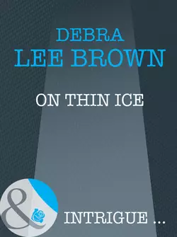 On Thin Ice Debra Brown