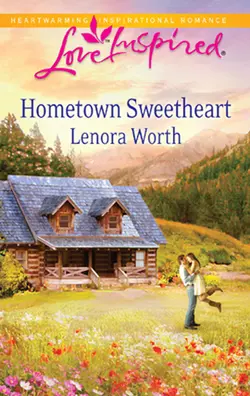 Hometown Sweetheart Lenora Worth