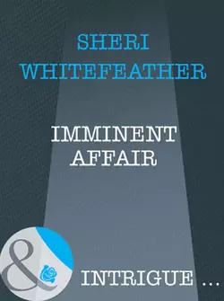 Imminent Affair Sheri WhiteFeather