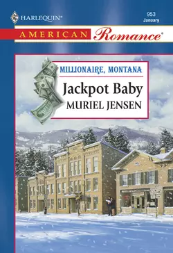 Jackpot Baby Muriel Jensen