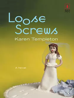 Loose Screws Karen Templeton