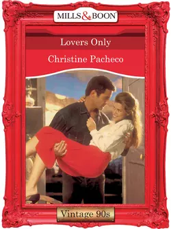 Lovers Only, Christine Pacheco