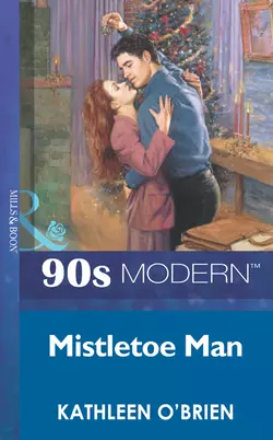 Mistletoe Man, Kathleen OBrien