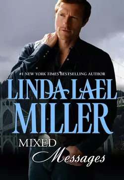 Mixed Messages, Linda Miller