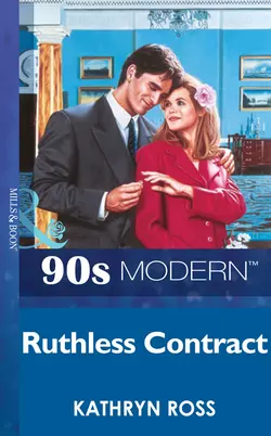 Ruthless Contract Kathryn Ross