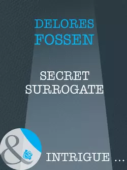 Secret Surrogate Delores Fossen