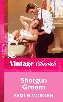 Shotgun Groom, Kristin Morgan