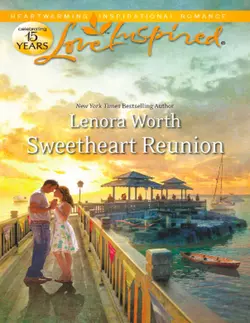 Sweetheart Reunion Lenora Worth