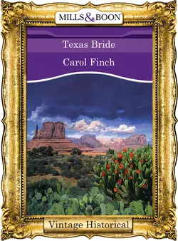 Texas Bride Carol Finch