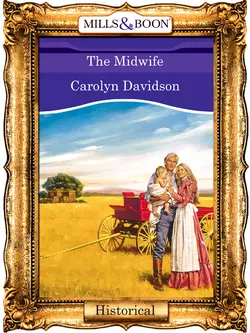 The Midwife Carolyn Davidson