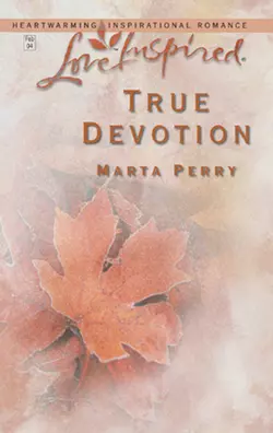 True Devotion, Marta Perry