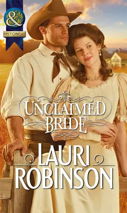 Unclaimed Bride, Lauri Robinson