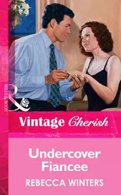 Undercover Fiancee, Rebecca Winters