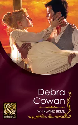 Whirlwind Bride Debra Cowan