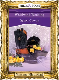 Whirlwind Wedding Debra Cowan