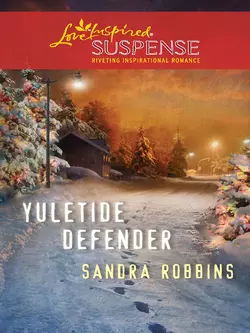 Yuletide Defender, Sandra Robbins