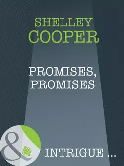 Promises, Promises, Shelley Cooper