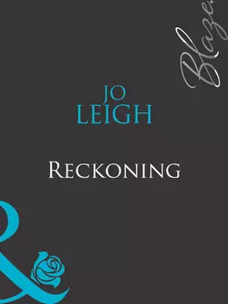 Reckoning, Jo Leigh