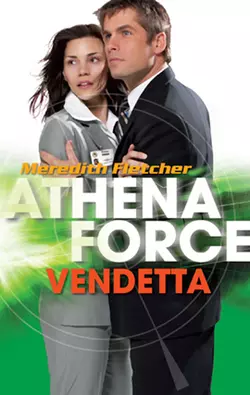 Vendetta, Meredith Fletcher