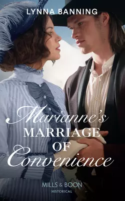 Marianne′s Marriage Of Convenience Lynna Banning