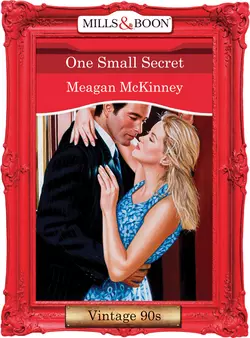 One Small Secret, Meagan McKinney