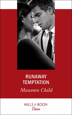 Runaway Temptation, Maureen Child