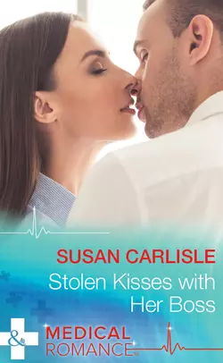 Stolen Kisses With Her Boss Susan Carlisle