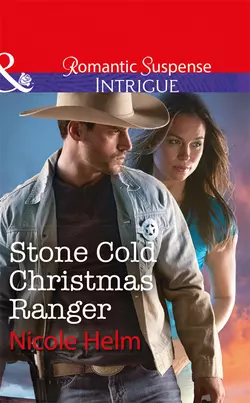 Stone Cold Christmas Ranger, Nicole Helm