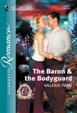 The Baron and The Bodyguard, Valerie Parv