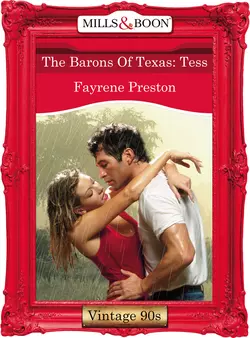 The Barons Of Texas: Tess, Fayrene Preston