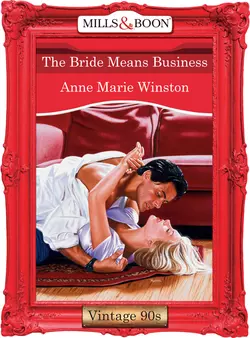 The Bride Means Business, Anne Winston