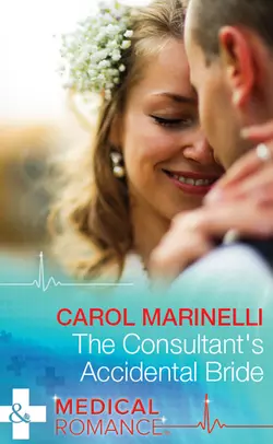 The Consultant′s Accidental Bride Carol Marinelli