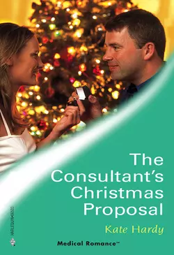 The Consultant′s Christmas Proposal, Kate Hardy