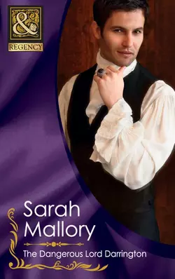 The Dangerous Lord Darrington, Sarah Mallory